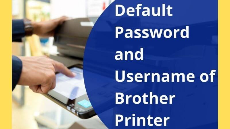 recover brother printer default password easily